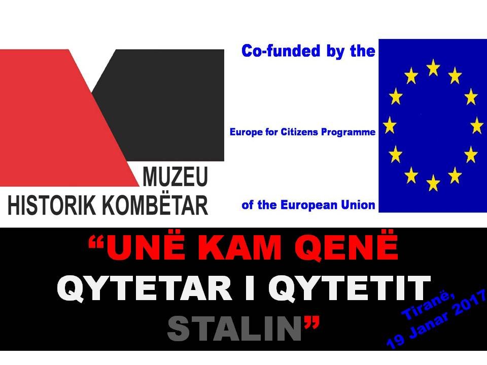 UNË KAM QENË QYTETAR I QYTETIT STALIN