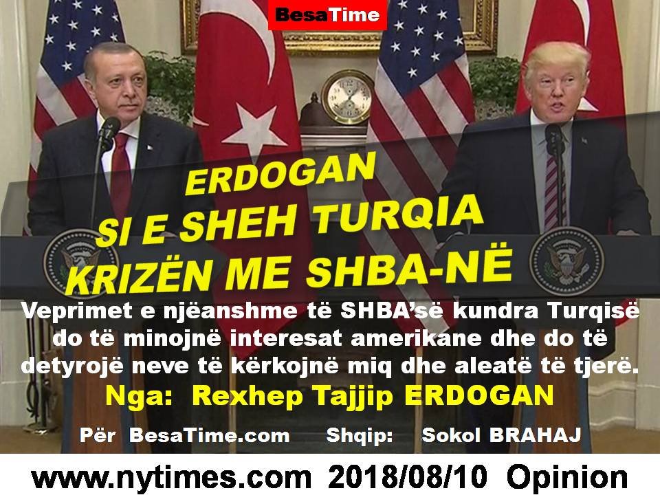 NYtimes ERDOGAN: SI E SHEH TURQIA KRIZËN ME SHBA-NË