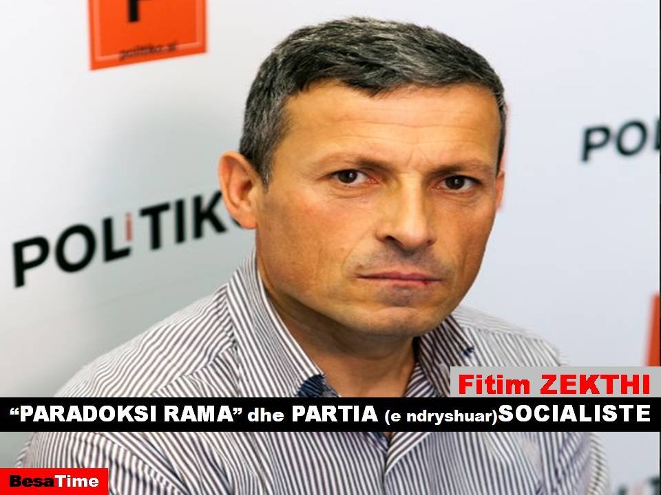 “PARADOKSI RAMA” dhe PARTIA (e ndryshuar) SOCIALISTE