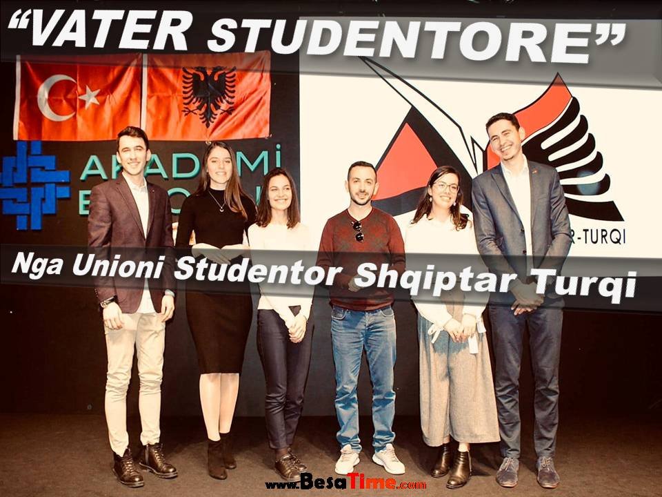 "VATER STUDENTORE" NGA UNIONI STUDENTOR SHQIPTAR-TURQI