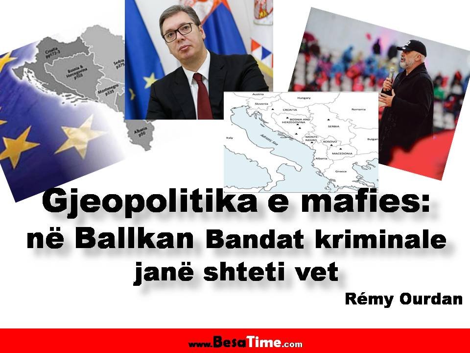 Gjeopolitika e mafies: Nё Ballkan Bandat kriminale janë shteti vet