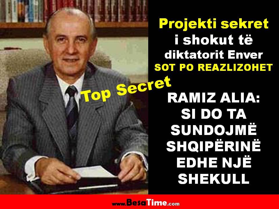 PROJEKTI SEKRET SE SI DO TA SUNDOJMË SHQIPËRINË EDHE NJË SHEKULL