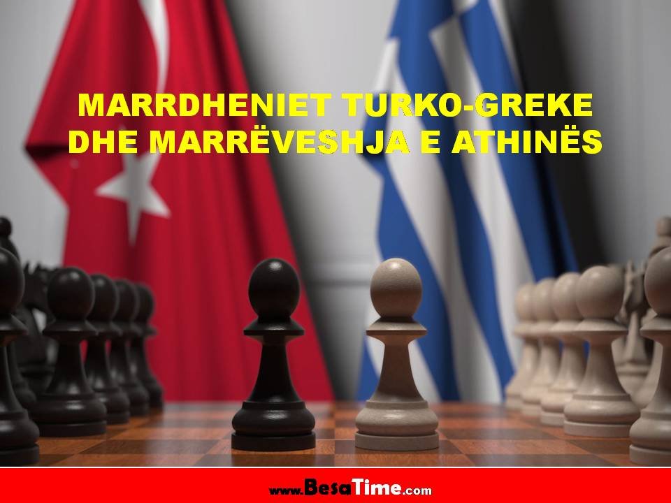 MARRDHENIET TURKO-GREKE DHE MARRËVESHJA E ATHINËS