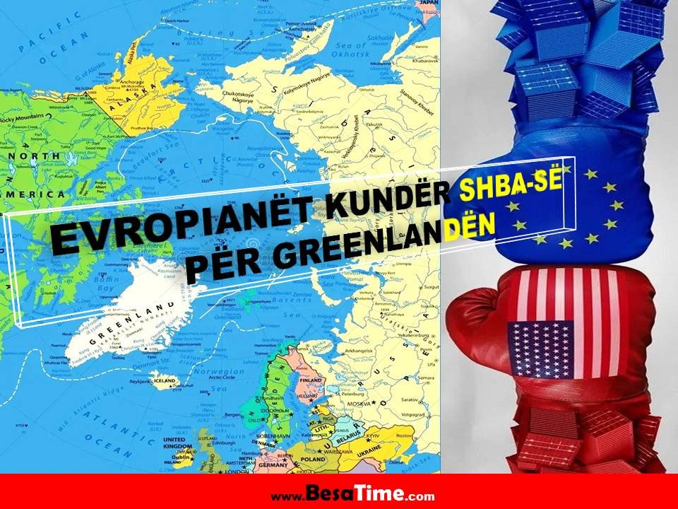 EVROPIANËT KUNDËR SHBA-SË PËR GROENLANDËN